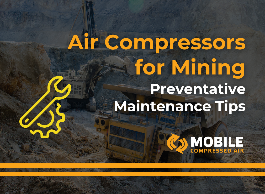 Air Compressors for Mining: Preventative Maintenance Tips